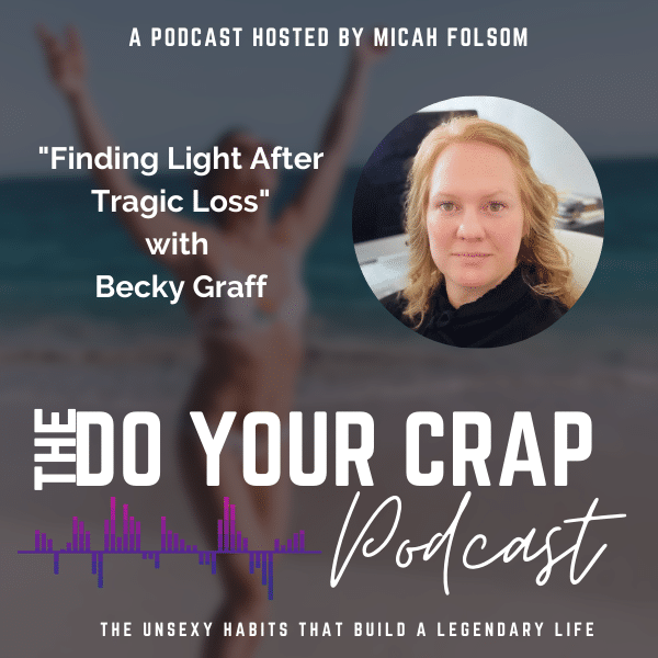 Finding Light After Tragic Loss with Becky Graff